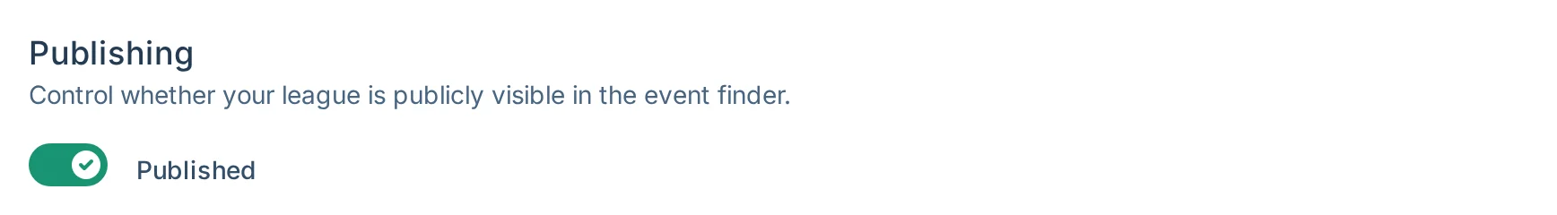 Publishing control in volley.love, a volleyball league admin settings page